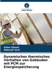 Dynamisches OmniScriptum SRL Dynamisches thermisches Verhalten von Gebäuden mit PCM zur Energiespeicherung