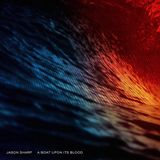 Konkurrent Jason Sharp - A Boat Upon Its Blood (CD)