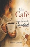Um Libri GmbH Um Café Com Cheiro de Saudade Paperback