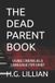 THE Independently Published The Dead Parent Book Paperback