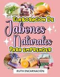Elaboracion de Jabones Naturales para Emprender