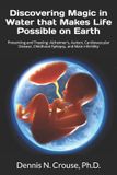 Discovering Bol Discovering Magic in Water that Makes Life Possible on Earth Paperback