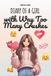 Diary Libri GmbH Diary of a Tween Girl- Diary of a Girl with Way Too Many Crushes