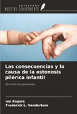 Las OmniScriptum SRL Las consecuencias y la causa de la estenosis pilórica infantil: Dos historias personales Paperback