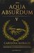 Aqua Absurdum V - Caridina Moralis: Arschlochgarnelen und taiwajapangalaktische Supershrimps: 5