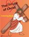 The Passion of Christ: Coloring Book