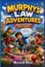 MURPHY'S Independently Published MURPHY'S LAW ADVENTURES WHEN EVERYTHING GOES WRONG! Paperback