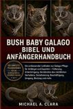 Bush Baby Galago Bibel Und Anfängerhandbuch