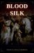 Blood SilverBack Blood and Silk: The Civil War That Made the Modern Middle East Paperback