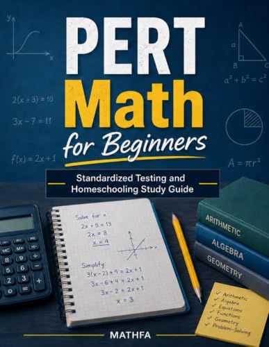 PERT Math for Beginners: Standardized Testing and Homeschooling Study Guide