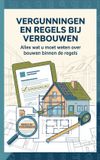 Vergunningen Waries B.V. Vergunningen en regels bij verbouwen
