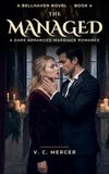 The Managed: A Dark Arranged Marriage Romance