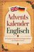 Adventskalender Bookmundo Adventskalender Englisch: 24 zweisprachige Weihnachtsgeschichten zum Englisch lernen (A2-B1): Paperback