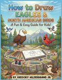 How Libri GmbH How to Draw Eagles & North American Birds