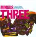 Poll Winners Mingus Three