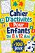 Cahier D'activités Pour Enfants De 8 À 12 Ans: +100 JEUX – Défis astucieux de logique, d’observation et de réflexion amusante