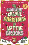 The Lottie Brooks 5 - The Completely Chaotic Christmas of Lottie Brooks