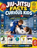 Jiu-Jitsu Facts for Curious Kids: Amazing Techniques, Traditions, Champions, and Martial Arts Knowledge