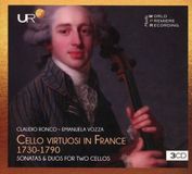 Sonic Rendezvous Urania Records Claudio Ronco & Emanuela Vozza - Cello Virtuosi In France 1730-1790 (3 CD)