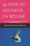 La Voix du Seigneur en Résumé
