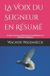 La Voix du Seigneur en Résumé