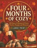 Four Months of Cozy: 120 Days of Autumn & Winter Puzzles, Prompts and Memories | A Large Print Activity Book for Women — Word Search, Trivia, ... & Guided Journaling for September to December