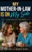 My Independently Published Caught in the ACT- My Mother-In-Law Is On My Side Paperback