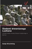 ¿ladami OmniScriptum SRL Śladami drewnianego Luohana