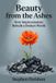 Beauty Independently Published Beauty from the Ashes: How Impressionism Rebuilt a Broken World Paperback