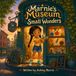 Marnie's Museum Small Wonders