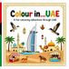 Colour in.....UAE: A fun colouring adventure through UAE