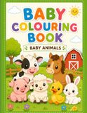 Baby Colouring Book: Baby Animals