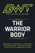 Gwt - The Warrior Body Method