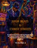 Neon Beats & Cubist Streets: An Abstract Geometric Coloring Book for Adults