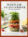 Super Simple Mason Jar Salad Cookbook