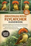 AMAZONIAN ROYAL FLYCATCHER HANDBOOK