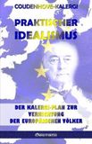 Praktischer Omnia Veritas Ltd Praktischer Idealismus Paperback