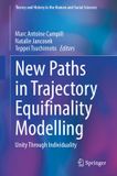 New Springer Nature Theory and History in the Human and Social Sciences- New Paths in Trajectory Equifinality Modelling