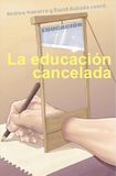 La Sloper La educación cancelada Paperback
