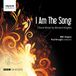 Sonic Rendezvous BBC Singers - I Am The Song - Choral Music By Ber