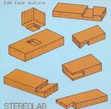 Stereolab Fab Four Suture