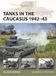 Tanks in the Caucasus 1942–43: 351