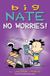 Big Nate Big Nate: No Worries! Paperback