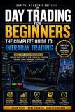 DAY Mastering Day Trading: The Complete 10-Book Roadmap to Intraday Trading, Scalping, Vwap, Breakouts, - Day Trading for Beginners