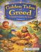 Golden Tales of Greed: 7 Classic Lessons for Kids (Volume 2): Moral Stories About Greed, Kindness, and Life Lessons for Kids