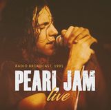 Live-Radio Pearl Jam Live-Radio Broadcast 1991