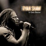 PIAS Nederland Ryan Shaw - It Gets Better (CD)