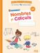 Mathématiques CP Nombres et calculs Mes cahiers de mathématiques