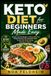 Keto Diet for Beginners Made Easy