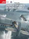 Swordfish Osprey Publishing Combat Aircraft- Swordfish Units of World War 2